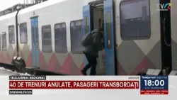 40 DE TRENURI ANULATE, PASAGERI TRANSBORDAȚI 40 DE TRENURI ANULATE, PASAGERI TRANSBORDAȚI