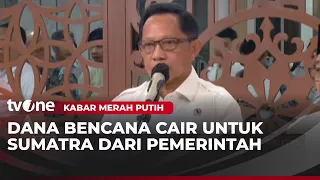 Pemerintah Kucurkan Anggaran Pemulihan Bencana Sumatra | Kabar Merah Putih