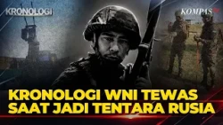 Chronology of Indonesian Citizen Becoming a Russian Soldier and Dying in War