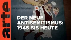 Eine Geschichte des Antisemitismus (4/4) | Doku HD Reupload | ARTE