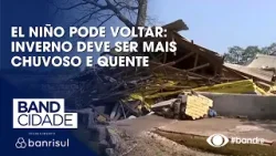 El Niño pode voltar: Inverno deve ser mais chuvoso e quente El Niño pode voltar: Inverno deve ser mais chuvoso e quente