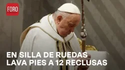 Jueves Santo 2024: papa Francisco lava los pies de 12 mujeres presas en Roma - Expreso de la Mañana
