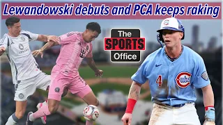 Robert Lewandowski debuts and PCA just keeps on crushing it for the Cubs | The Sports Office