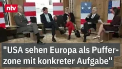 "USA sehen Europa als Pufferzone mit konkreter Aufgabe" - ntv Newstalk Sicherheitskonferenz | ntv "USA sehen Europa als Pufferzone mit konkreter Aufgabe" - ntv Newstalk Sicherheitskonferenz | ntv
