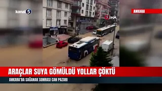 Vehicles Submerged and Roads Collapsed! Chaos in Ankara After Heavy Rainfall