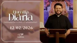 Homilia diária | Padre Donizete Heleno | 12022026