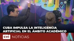 Cuba impulsa la Inteligencia Artificial en el ámbito académico