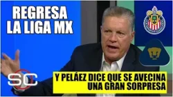 Peláez y el BATACAZO que podríamos ver en la Liga MX. ¿Pumas y/o Chivas ELIMINADOS? | SportsCenter