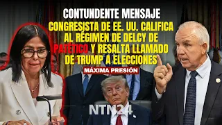 US Congressman labels Delcy’s regime PATHETIC and highlights Trump’s call for elections