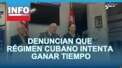 Denuncian que régimen cubano intenta ganar tiempo