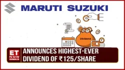 Maruti Suzuki Q4 Results: Announces Highest-Ever Dividend Of ₹125 Per Share | Earnings With ET Now