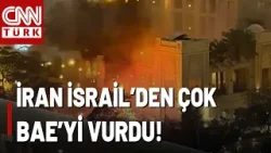 İran, Dubai Finans Merkezini Vurdu! İran İsrail'den Çok BAE'yi Vurdu!