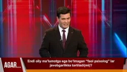 Oliy ma'lumoti bo'lmagan psixologlar javobgarlikga tortiladimi? | Agar (20.02.2026)