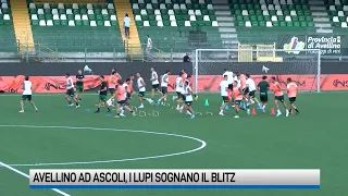 Calcio Avellino, lupi ad Ascoli a caccia del blitz