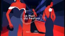 [ Festival de Cannes ] Participez à une soirée 100% cinéma : la Nuit du Festival