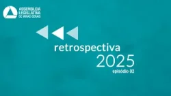 RETROSPECTIVA 2025 | Episódio 02 - ALMG