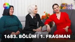 Gelin Evi 1683. Bölüm Fragmanı