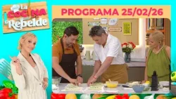 LA COCINA REBELDE - Programa 25/02/26