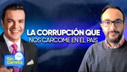 ¿Cuánto vale una curul? Corrupción en el país entrevista a Andrés Hernández | Sin carreta Juan Diego