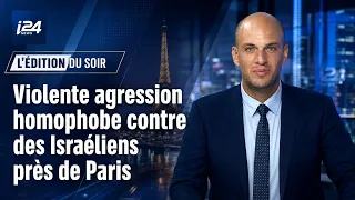 🔴 Violent homophobic attack against Israelis near Paris - The Evening Edition