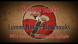 Heritage Hawks vs. Lummi Blackhawks - NW1B District 1 Championship