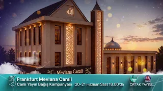 Frankfurt Mevlana Mosque Fundraising Campaign Broadcast - June 20-21, 2026 - PROMO | Kanal Avrupa