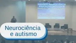 Evento discute aplicação da neurociência ao autismo