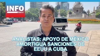 Analysts: Mexico's support cushions US sanctions on Cuba