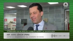 Dep. João Júnior (PMN): homenagem ao Conselho Federal de Odontologia
