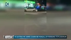 Të shtëna me armë zjarri në Ferizaj, dy persona të plagosur
