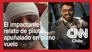 Piloto apuñalado en pleno vuelo entrega su relato: "No podía dejar morir a los demás"