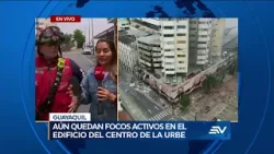 Aún quedan focos activos en el edificio centro de la urbe | Televistazo | Ecuavisa Aún quedan focos activos en el edificio centro de la urbe | Televistazo | Ecuavisa