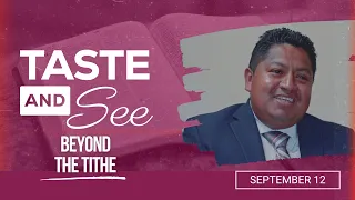 Taste and See | #37: Beyond The Tithe - For Saturday, September 12, 2026