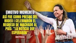 This Is How Inmates at Rodeo I Celebrated Machado's Return to the Country: "The News They Were Wa...