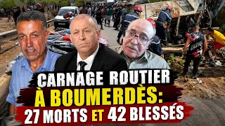 Carnage à Boumerdès : Au moins 27 morts et 44 blessés