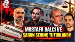 Şaban Sevinç and Mustafa Balcı Arrested as Part of Fund Investigation | A Haber