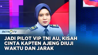 Jadi Pilot VIP TNI AU, Kapten Ajeng Ungkap Tantangan & Dukungan Suami #QNA