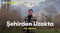 Şehirden Uzakta | Erzurum-Tortum-Pehlivanlı Köyü | TRT Belgesel