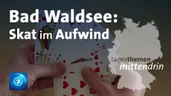 Bad Waldsee: Skat im Aufwind | tagesthemen mittendrin
