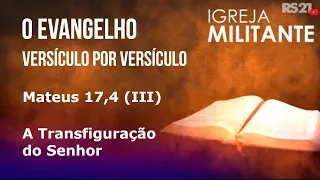 Militant Church | Matthew 17:4 (III) | 07/13/2026