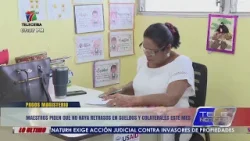 Maestros piden que no haya retrasos en sueldos