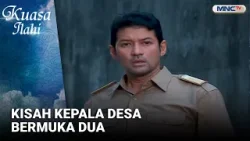 Kisah Kepala Desa Bermuka Dua   Suamiku Bermuka Dua | FTV KUASA ILAHI