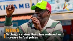 Gachagua claims Ruto has ordered an increase in fuel prices
