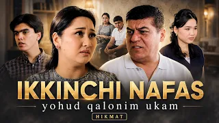 Иккинчи нафас ёҳуд қалоним укам || ҲИКМАТ