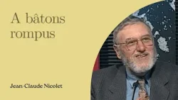 A bâtons rompus : Jean-Claude Nicolet - le temps et l'éternité