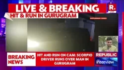 Hit & Run Caught On Cam: Scorpio Driver Runs Over Man In Gurugram, Victim Sustains Serious Injuries