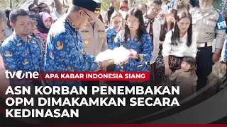 ASN Korban Penembakan KKB Dimakamkan | AKIS
