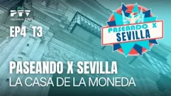 ?‍️ PASEANDO X SEVILLA HD | La Casa de la Moneda| 13 mar