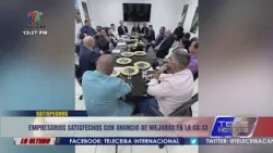 Empresarios satisfechos con anuncio de mejoras en la CA-13