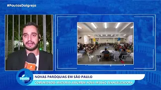 Church News - New Parishes in São Paulo - 07/22/2026